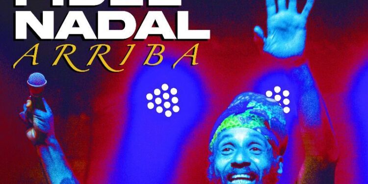 FIDEL NADAL PRESENTA “ARRIBA” PRIMER ADELANTO DE SU PRÓXIMO ÁLBUM DE ESTUDIO