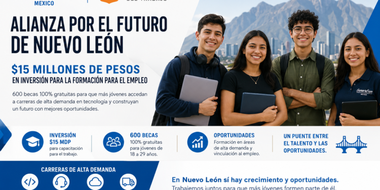 Generation México invertirá $15 millones de pesos en formación tecnológica y acceso al empleo en Nuevo León