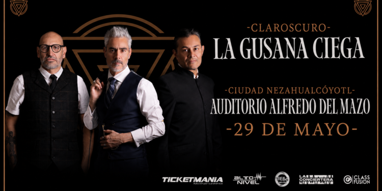 La Gusana Ciega prepara un desembarco histórico este fin de semana en Nezahualcóyotl con «Claroscuro»