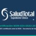 SaludTotal aprueba la certificación NOM-024; solo unos 20 sistemas en México cuentan con ella