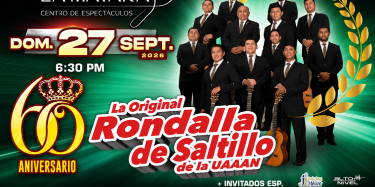 La Original Rondalla de Saltillo celebra 60 años de romanticismo con dos grandes conciertos en Neza y La Maraka