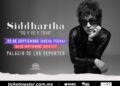 ¡A tres días! Siddhartha prepara dos noches históricas en el Palacio de los Deportes