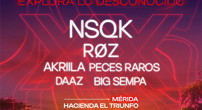 Destino Dos Equis llega a Mérida con NSQK, RØZ, Akriila, Peces Raros, Daaz y Big Sempa