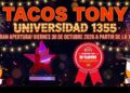Tacos Tony, Universidad 1355, inauguración 30 octubre